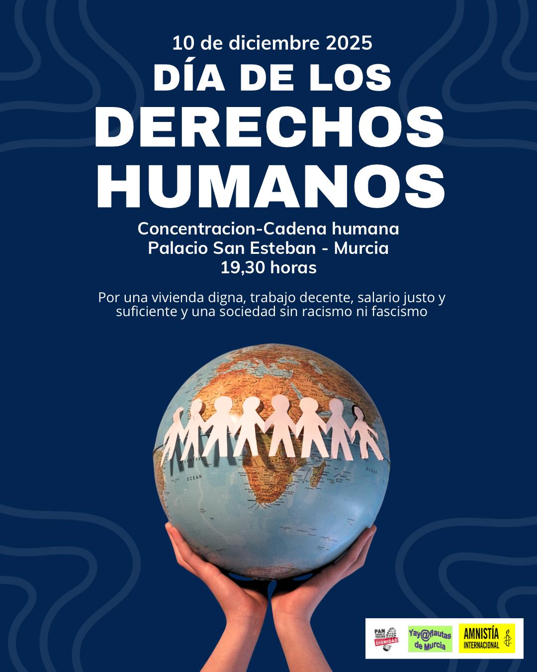 Murcia se Une por los Derechos Humanos: Cadena Humana en San Esteban